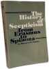 The History of Scepticism from Erasmus to Spinoza. Richard H. Popkin