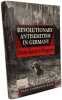 Revolutionary Antisemitism in Germany from Kant to Wagner (Princeton Legacy Library). Rose Paul Lawrence