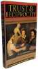 Trust and Reciprocity: Interdisciplinary Lessons for Experimental Research (Russell Sage Foundation Trust). Ostrom Elinor  Walker James