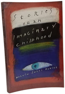 Stories of an Imaginary Childhood