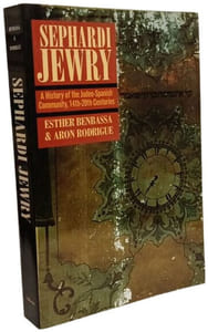 Sephardi Jewry: A History of the Judeo-Spanish Community 14th-20th Centuries (Jewish Communities in the Modern World)