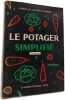 Le potager simplifi&eacute;. Isabelle de Jouffroy d'Abbans