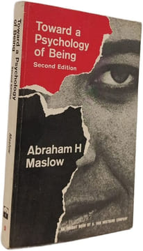 Toward a Psychology of Being. Abraham H. Maslow