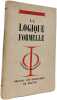 La Logique Formelle. A. Virieux-Reymond