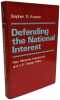 Defending the National Interest. Stephen D. Krasner