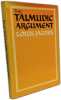 The Talmudic Argument: A Study in Talmudic Reasoning and Methodology. Jacobs Louis