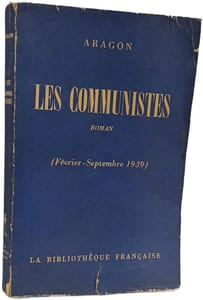 Les communistes (Fevrier-Septembre 1939) + (Novembre 1939-Mars 1940)