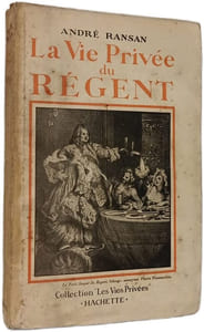 La Vie Privée du Régent