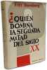 &iquest;Qui&eacute;n domina la segunda mitad del siglo XX. Fritz Sternberg