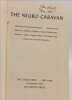 The Negro Caravan. Sterling A. Brown  Arthur P. Davis  Ulysses Lee