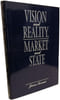 Vision and Reality Market and State: Contradictions and Dilemmas Revisited. Kornai