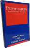 Privatization: An Economic Analysis (Mit Press Series on the Regulation of Economic Activity 18). Vickers John Stuart Stuart  Yarrow George