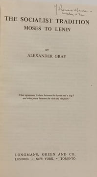 The Socialist Tradition: Moses to Lenin. Alexander Gray