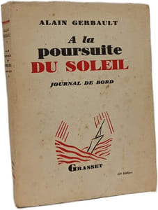 À la poursuite du soleil (Journal De Bord) + Sur la route du retour (Journal de Bord II - de tahiti vers la france)
