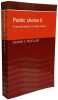 Public Choice II: A Revised Edition of Public Choice (Cambridge Surveys of Economic Literature). Mueller Dennis C