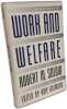 Work and Welfare (University Center for Human Values Series). Solow Robert M.  Gutmann Amy
