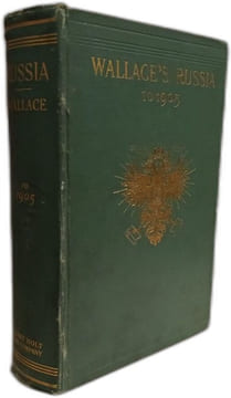 Russia. Sir Donald Mackenzie Wallace