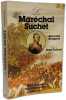 Le mar&eacute;chal suchet - duc d'albuf&eacute;ra. Bergerot Bernard