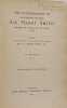 The Autobiography of Lieutenant-General Sir Harry Smith Baronet of Aliwal on the Sutlej G.C.B. --- VOLUMES VOL. 1 & 2. Sir Harry Smith