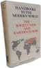 The Soviet Union and Eastern Europe: A Handbook (Handbooks to the Modern World S.). Schopflin George