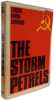 Storm Petrels: First Soviet Defectors 1928-38. Brook-Shepherd Gordon