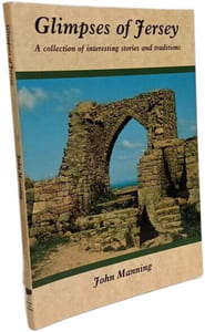 Glimpses of Jersey: A Collection of Interesting Stories and Traditions