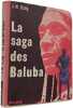 La saga des Baluba. J. M. Elsing