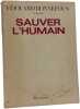 Sauver l'humain. Edouard Bonnefous