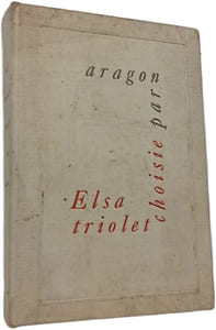 Elsa Triolet choisie par Aragon