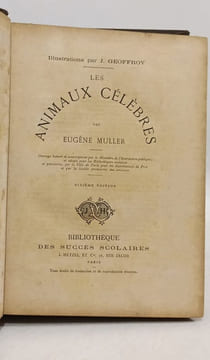 Les animaux célèbres. Eugène Muller