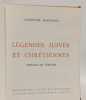 L&eacute;gendes juives et chr&eacute;tiennes. Jacqueline Marchand