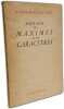 Petite suite de Maximes et de caract&egrave;res. Maurice Martin du Gard