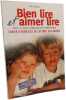 Bien lire et aimer lire tome 2 + tome 3. Silvestre de Sacy Clotilde