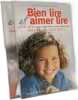 Bien lire et aimer lire tome 2 + tome 3. Silvestre de Sacy Clotilde