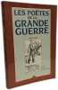 Les poetes de la grande guerre (Espaces). Beal Jacques
