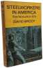 Steelworkers in America: The Nonunion Era. David Brody