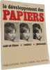 Le d&eacute;veloppement des papiers. P. Glafkid&egrave;s