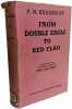 From Double Eagle to Red Flag. P. N. Krassnoff