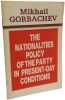 The Nationalities Policy of the Party in Present-Day Conditions. Mikhail Gorbachev