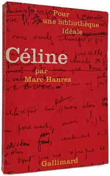Céline: Pour une bibliothèque idéale. Marc Hanrez