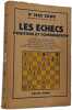 Les &eacute;checs position et combinaison. D' Max Euwe