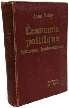 Principes fondamentaux d'économie politique. Jean Baby