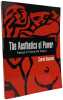 The Aesthetics of Power: Essays in Critical Art History: Essays in the Critical History of Art (Cambridge Studies in New Art History and Criticism). ...