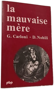 La mauvaise mère