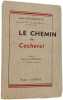 Le chemin de Cochere. Andr&eacute; BEAUGUITT&Eacute;