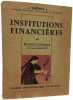 Institutions financi&egrave;res. Maurice Duverger