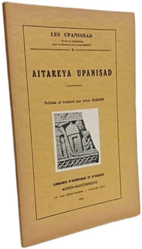 Aitareya Upanisad / Les upanishad X. Lilian Silburn