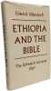 Ethiopia and the Bible - the Schweich lectures. Edward Ullendorff