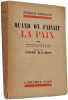 Quand on faisait la paix. Harold Nicolson