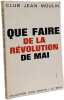 Les citoyens au pouvoir + Que faire de la r&eacute;volutione Mai -- 2 livres Collection Jean Moulin. Club Jean Moulin